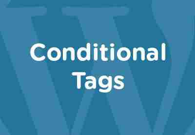 conditional tags wordpress