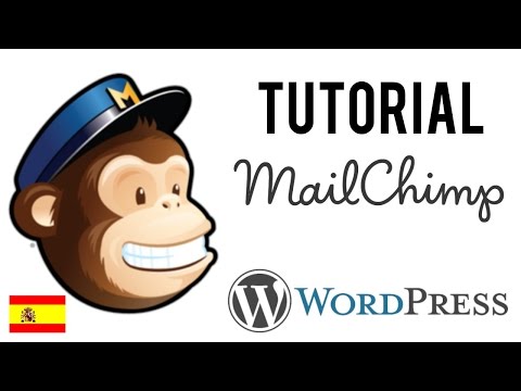 Como usar MailChimp Wordpress 2016 paso a paso - Tutorial en español Email Marketing