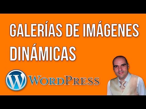 Crear galerías de imágenes dinámicas en WordPress
